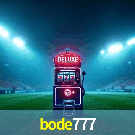 BODE777